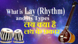 What is Lay (Rhythm) and its Types लय क्या है, लय के प्रकार